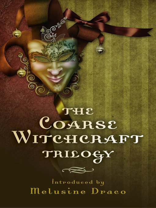 Title details for The Coarse Witchcraft Trilogy by Suzanne Ruthven - Available